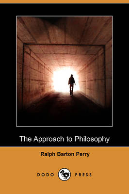 Book cover for The Approach to Philosophy (Dodo Press)