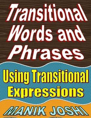 Book cover for Transitional Words and Phrases: Using Transitional Expressions