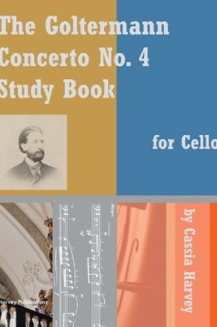 Cover of The Goltermann Concerto No. 4 Study Book for Cello