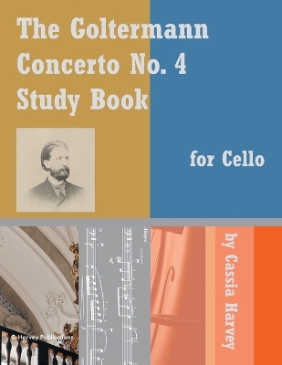 Book cover for The Goltermann Concerto No. 4 Study Book for Cello