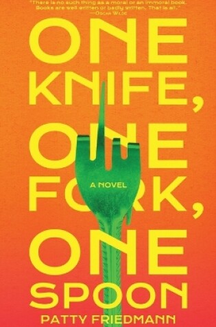 Cover of One Knife, One Fork, One Spoon