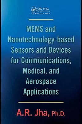 Cover of Mems and Nanotechnology-Based Sensors and Devices for Communications, Medical and Aerospace Applications