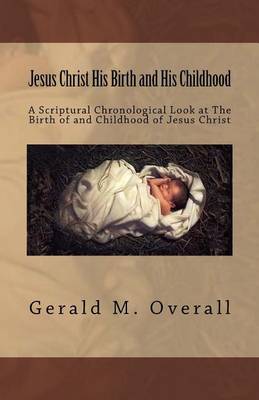 Book cover for Jesus Christ His Birth and His Childhood