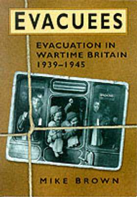 Book cover for Evacuees, 1939-1945