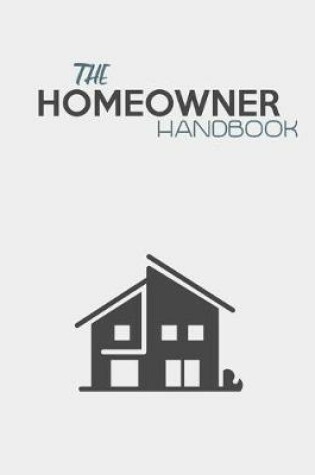 Cover of The Homeowner Handbook