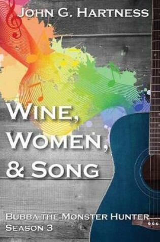Cover of Wine, Women, & Song