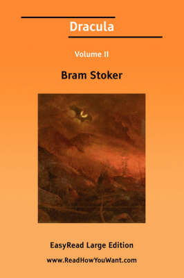 Book cover for Dracula Volume II [Easyread Large Edition]
