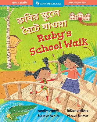 Book cover for Ruby's School Walk (Bilingual Bengali & English)