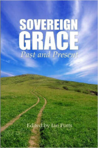 Cover of Sovereign Grace - Past and Present