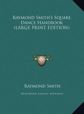 Book cover for Raymond Smith's Square Dance Handbook