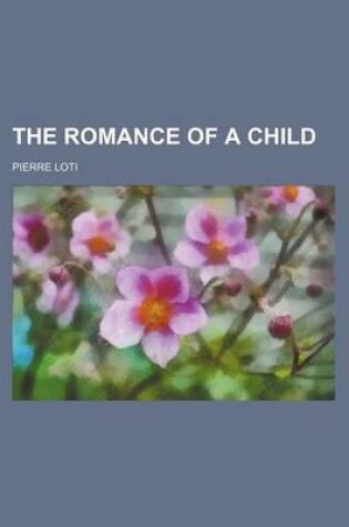 Cover of The Romance of a Child