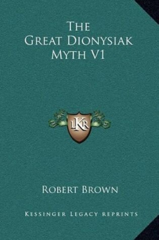 Cover of The Great Dionysiak Myth V1