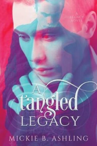Cover of A Tangled Legacy