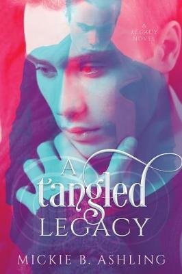 Cover of A Tangled Legacy