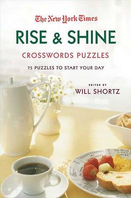 Cover of The New York Times Rise and Shine Crossword Puzzles