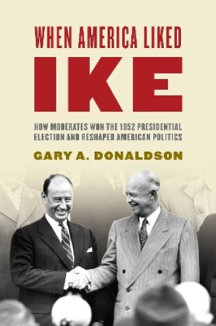 Cover of When America Liked Ike