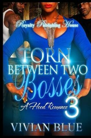 Cover of Torn Between Two Bosses 3