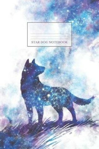 Cover of Star Dog Notebook