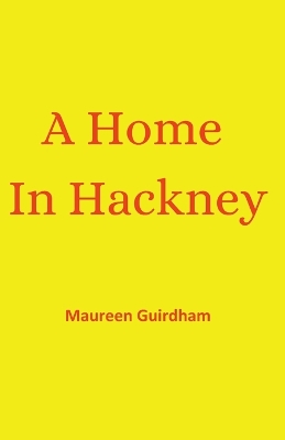 Book cover for A Home In Hackney