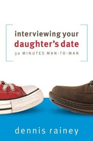 Cover of Interviewing Your Daughter's Date