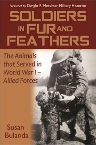 Cover of Soldiers in Fur and Feathers