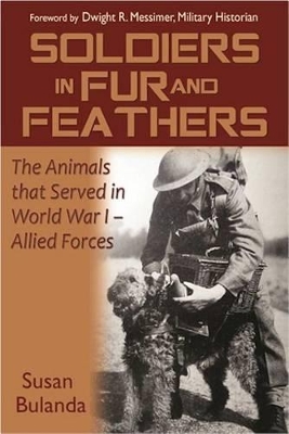 Book cover for Soldiers in Fur and Feathers