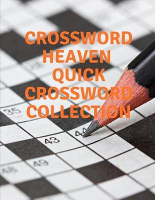 Book cover for Crossword Heaven, Quick Crossword Collection