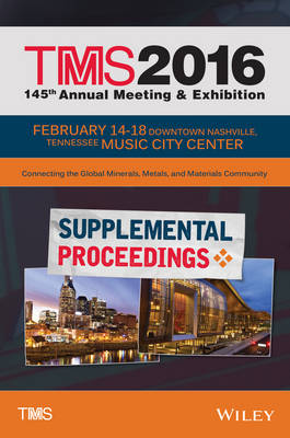 Book cover for TMS 2016 Supplemental Proceedings