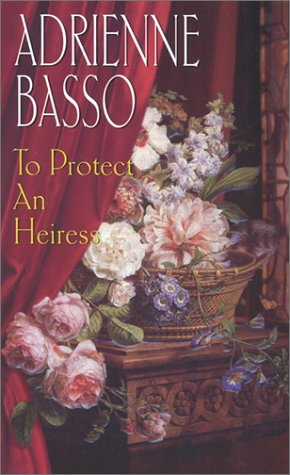 Book cover for To Protect an Heiress