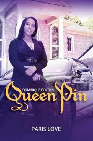 Cover of Queen Pin Dominique Dolton