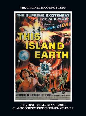 Book cover for This Island Earth (Universal Filmscripts Series Classic Science Fiction) (hardback)