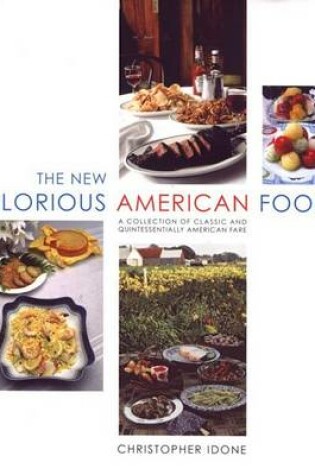 Cover of The New Glorious American Food