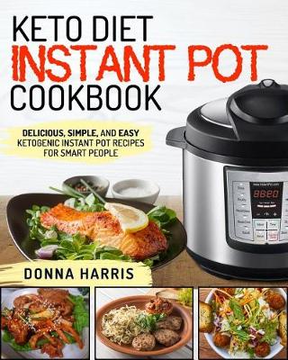 Book cover for Keto Diet Instant Pot Cookbook