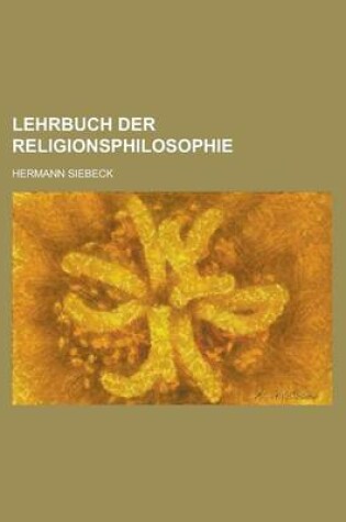 Cover of Lehrbuch Der Religionsphilosophie