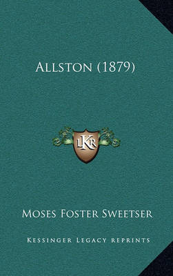 Book cover for Allston (1879)