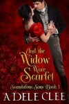 Book cover for And the Widow Wore Scarlet