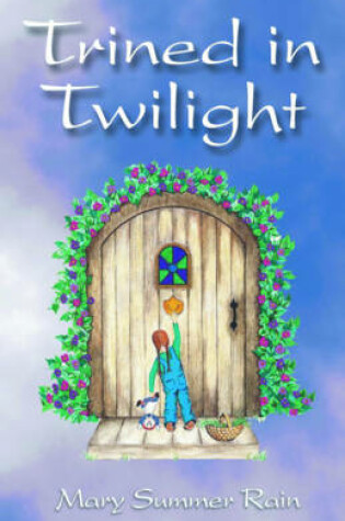 Cover of Trined in Twilight