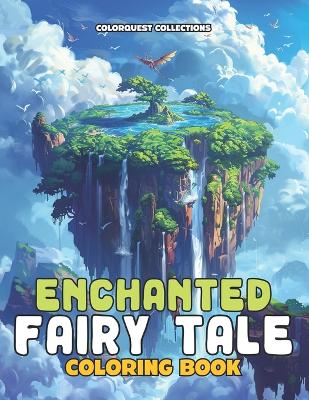 Book cover for Enchanted Fairy Tale Coloring Book