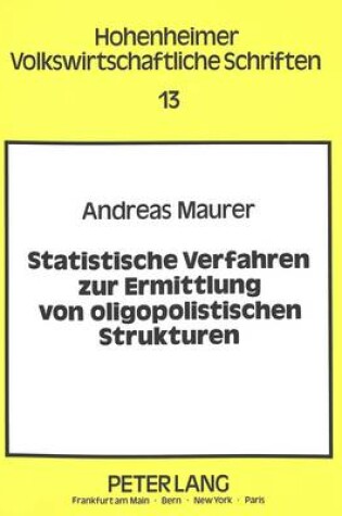 Cover of Statistische Verfahren Zur Ermittlung Von Oligopolistischen Strukturen