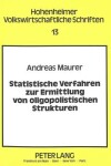 Book cover for Statistische Verfahren Zur Ermittlung Von Oligopolistischen Strukturen