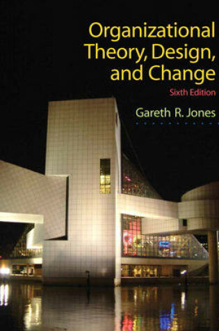 Cover of Organizational Theory, Design, and Change