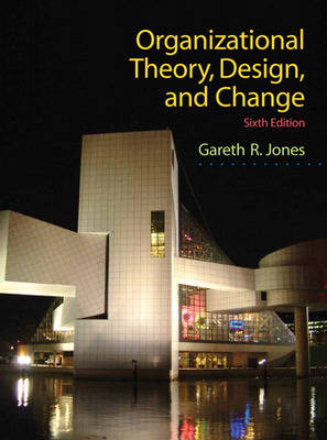 Book cover for Organizational Theory, Design, and Change