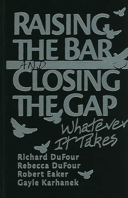 Book cover for Raising the Bar and Closing the Gap