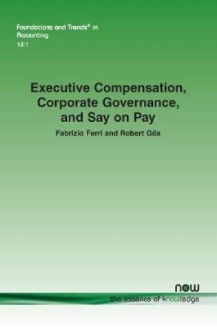 Cover of Executive Compensation, Corporate Governance, and Say on Pay