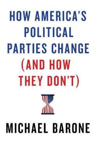 Cover of How America's Political Parties Change (and How They Don't)