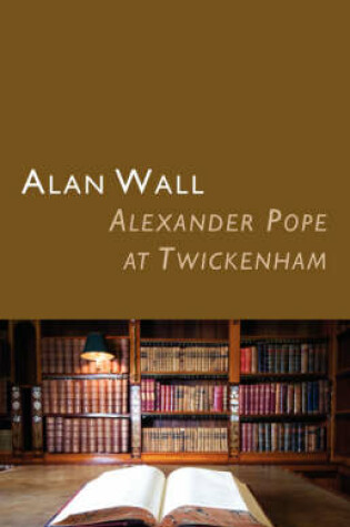 Cover of Alexander Pope at Twickenham