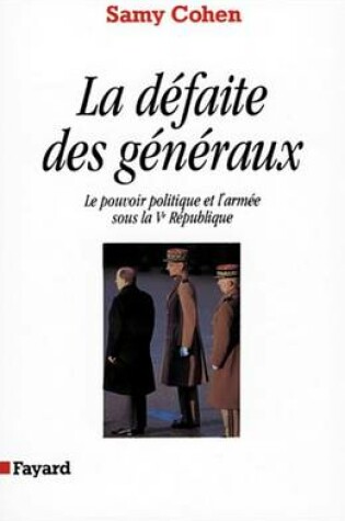 Cover of La Defaite Des Generaux