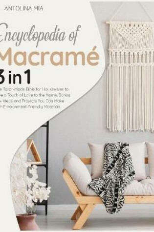 Cover of Encyclopedia of Macrame [3 Books in 1]