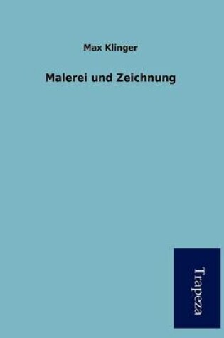 Cover of Malerei Und Zeichnung