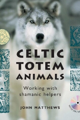 Cover of Celtic Totem Animals